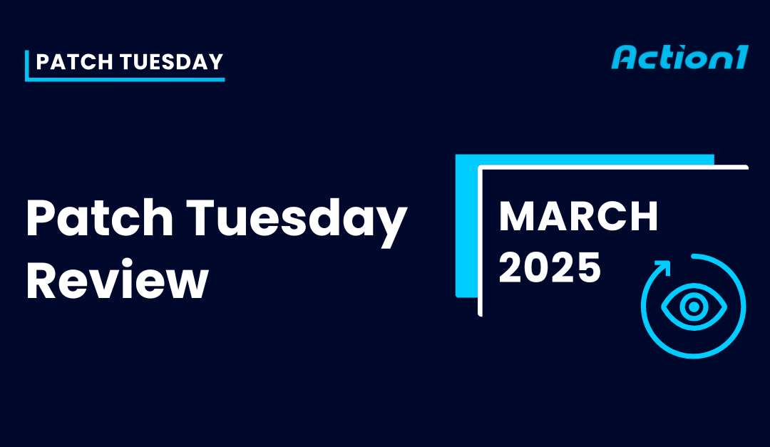 Patch Tuesday March 2025